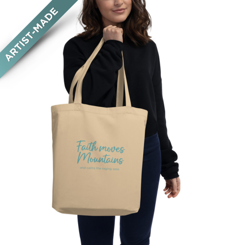 Eco Tote Bag - Faith Moves Mountains
