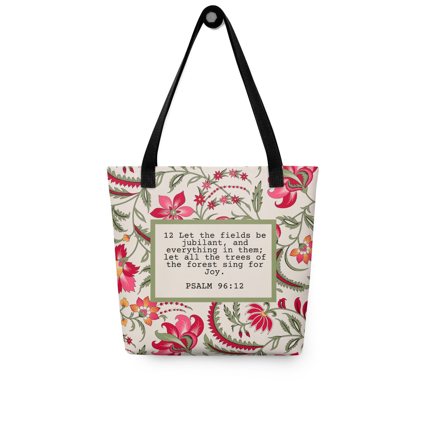 Psalm 96:12 Tote Bag