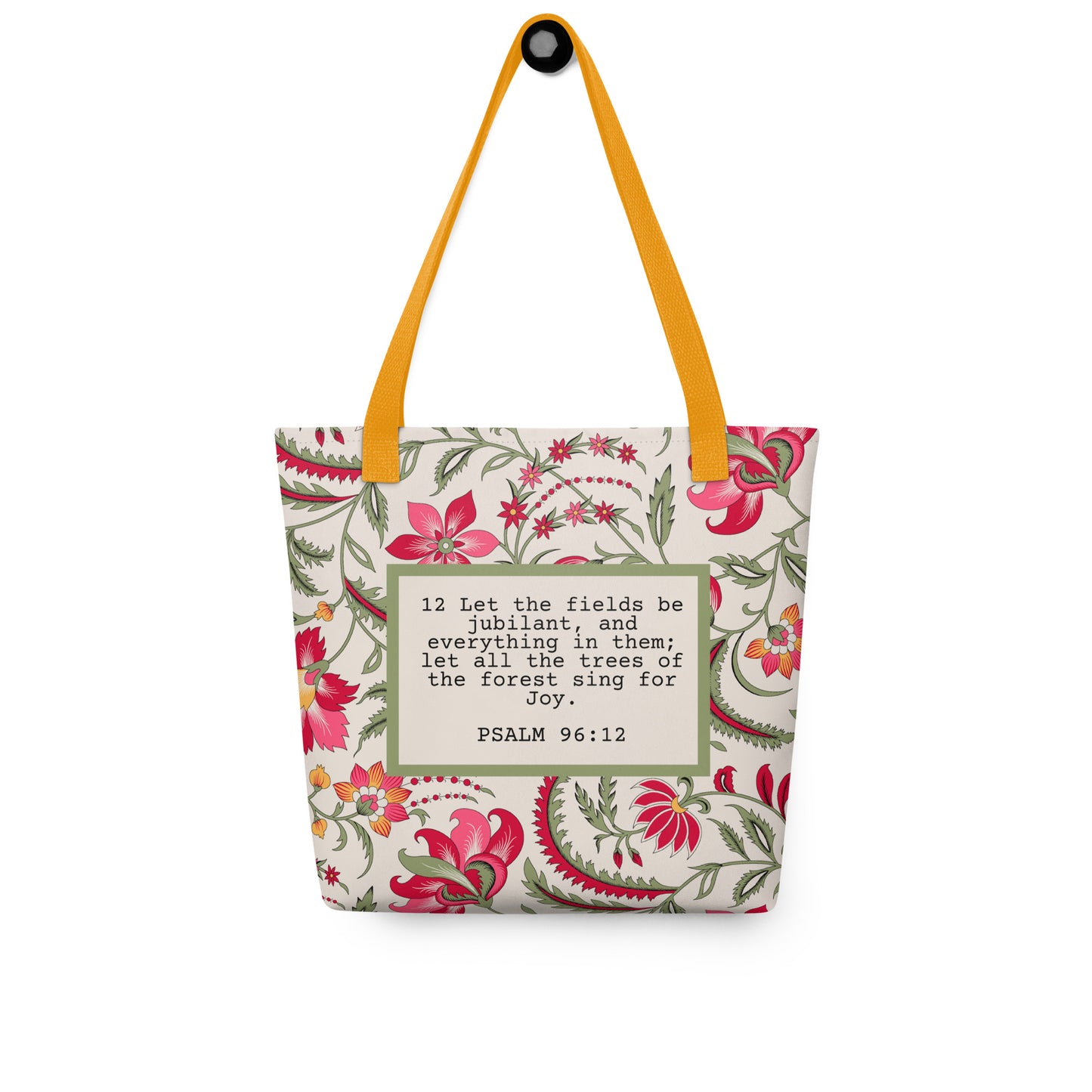 Psalm 96:12 Tote Bag