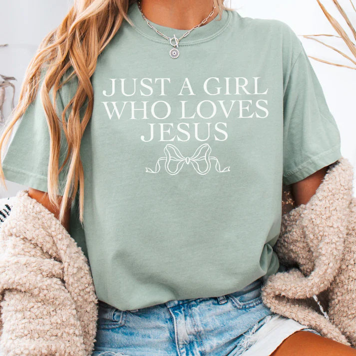 Just A Girl Who Loves Jesus - Christian Shirt - Jesus Tee - Christian Apparel - Christian Gift (4-28)