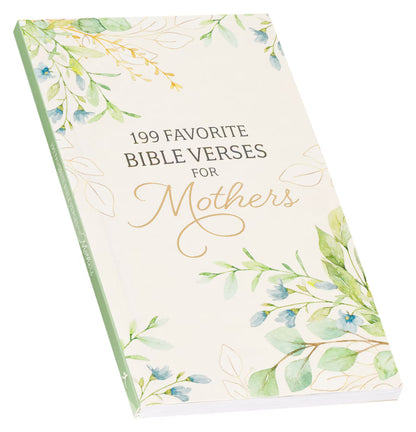 199 Favorite Bible Verses for Mothers Gift Book