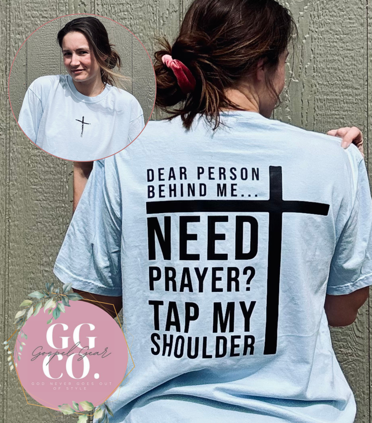 Dear Person Behind Me Need Prayer? -  Christian Shirt - Christian Apparel - Graphic Tee - Christian Gift (7-1)