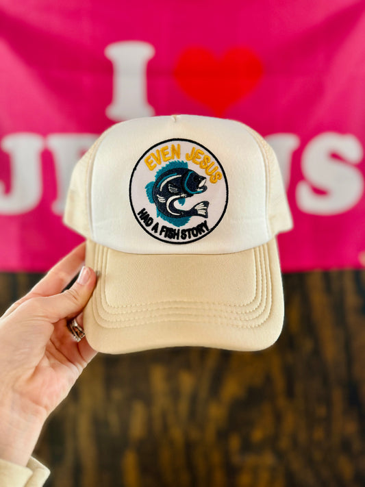 Even Jesus Had A Fish Story, Christian Trucker Hat, Embroidered Patch Hat, Trucker Hat, Patch Trucker Hat, Christian Gift