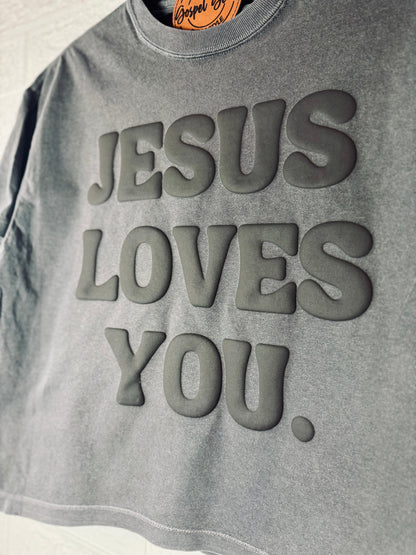 Jesus Loves You - Puff Print -  Christian Shirt - Christian Apparel - Graphic Tee - Christian Gift