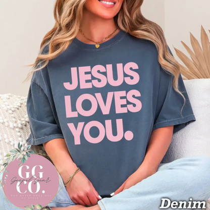 Jesus Loves You - Christian Shirt - Jesus Tee - Christian Apparel - Christian Gift (8-16:18)