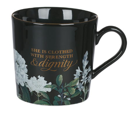 Strength and Dignity Black Floral Ceramic Coffee Mug Proverbs 31:25