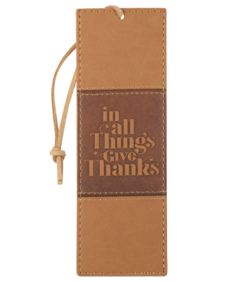 In All Things Give Thanks Tan Faux Leather Bookmark