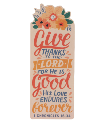 Give Thanks Floral Premium Cardstock Bookmark 1 Chronicles 16:34