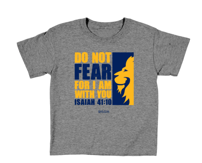 Kids T-Shirt Do Not Fear