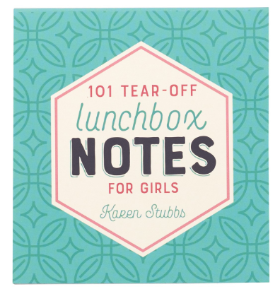 101 Lunchbox Notes For Girls