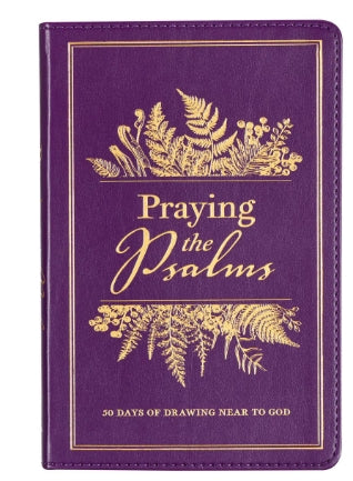 Praying the Psalms Purple Faux Leather Prayer Book by Ben Patterson