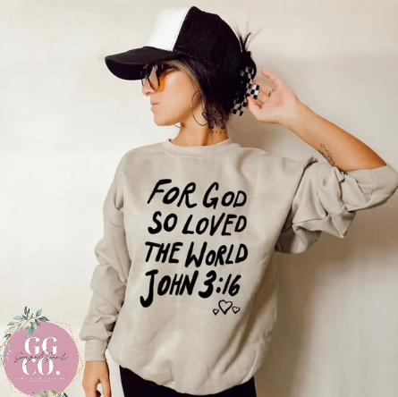 For God So Loved The World - Christian Apparel - Graphic Tee - Christian Gift (6:6)