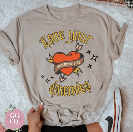 Love Your Enemies -  Christian Shirt - Christian Apparel - Graphic Tee - Christian Gift (7-15)