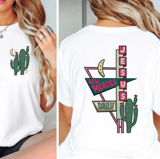 New Mercies Cactus -  Christian Shirt - Christian Apparel - Graphic Tee - Christian Gift (1-19)