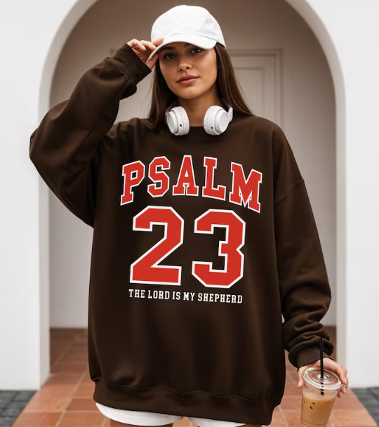 Psalm 23 -  Christian Shirt - Christian Apparel - Graphic Tee - Christian Gift