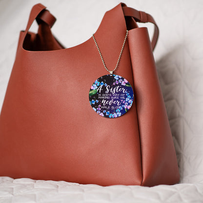 A Sister Is God's Way Key Chain, Rearview Mirror Ornament