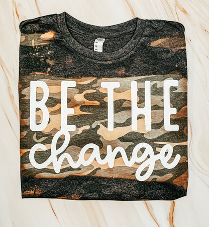 Bleached Vintage Be The Change Camo Tee - Christian Tee - Graphic Apparel - Christian Gift