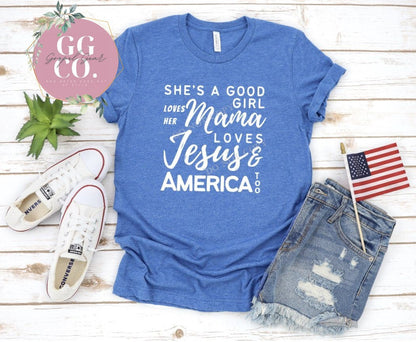 Christian Patriotic Shirt - Loves her mama & Jesus - Patriotic Tee - Christian Graphic Tee - Christian Gift (3-28)