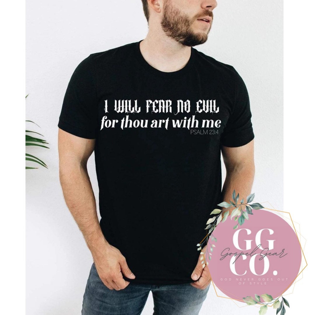 Psalm 23:4 -   - Jesus Tee - Christian Apparel -  Graphic Tee - Christian Gift (9-16)