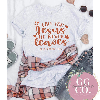 Christian Fall Tee - Fall For Jesus - Fall Graphic Tee - Christian Shirt - Christian Gift - Jesus Tee - Fall  Tee (4-25)