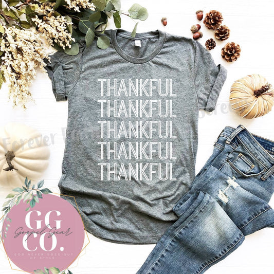 Thankful Thankful Thankful -   - Jesus Tee - Christian Apparel -  Graphic Tee (10-3)