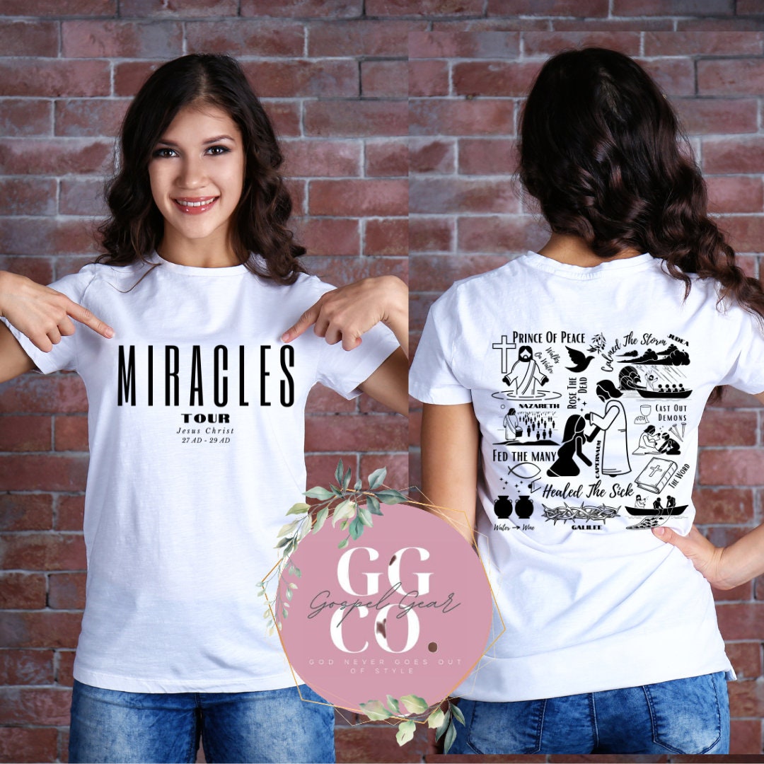 Miracles Tour Christian Shirt - Jesus Miracles Tour - Trendy Christian Shirt - Christian Gift - Christian Apparel