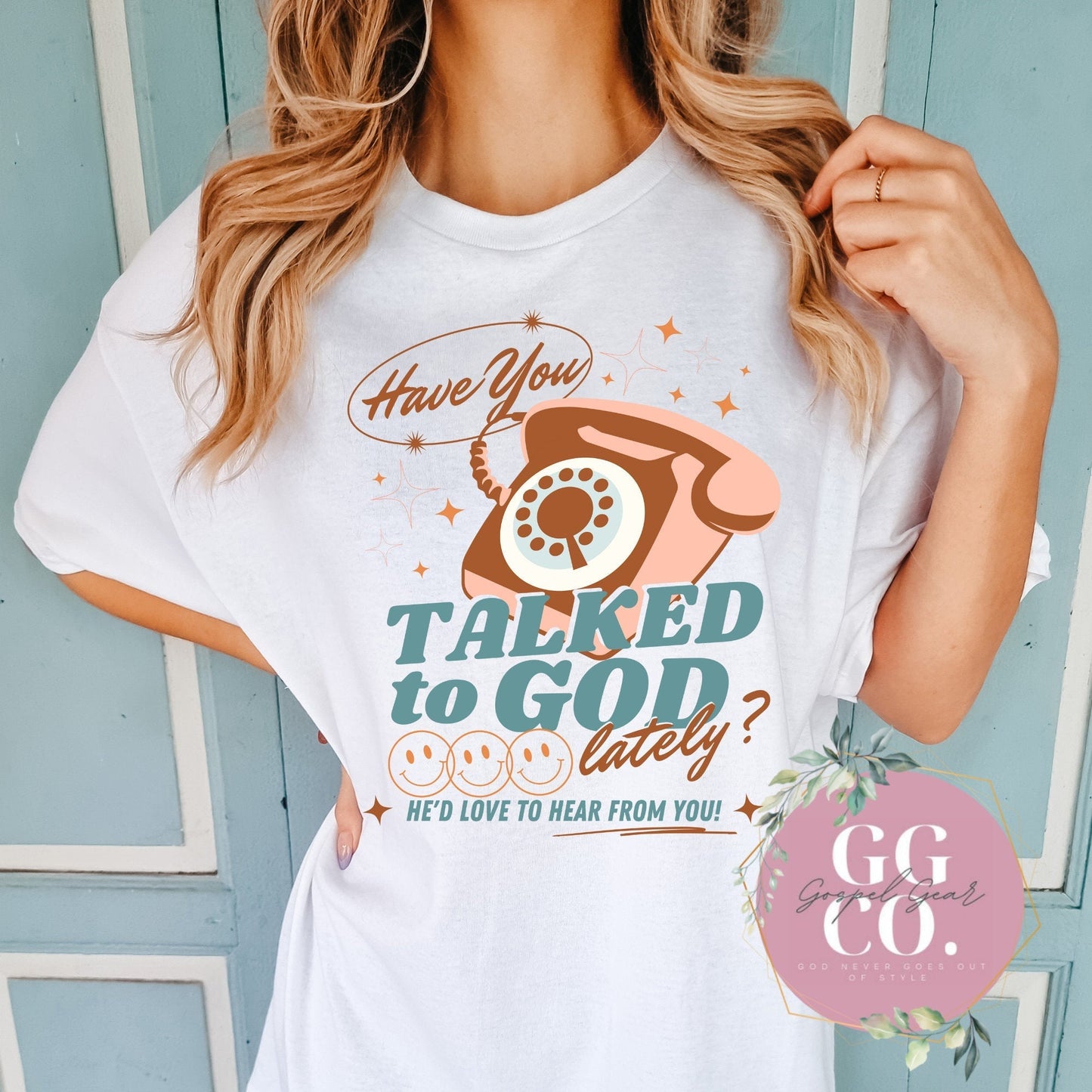 Christian Tee - Have You Talked To God -  Bleached Christian Tee - Jesus Tee - Christian Apparel - Graphic Tee - Christian Gift (1-27)