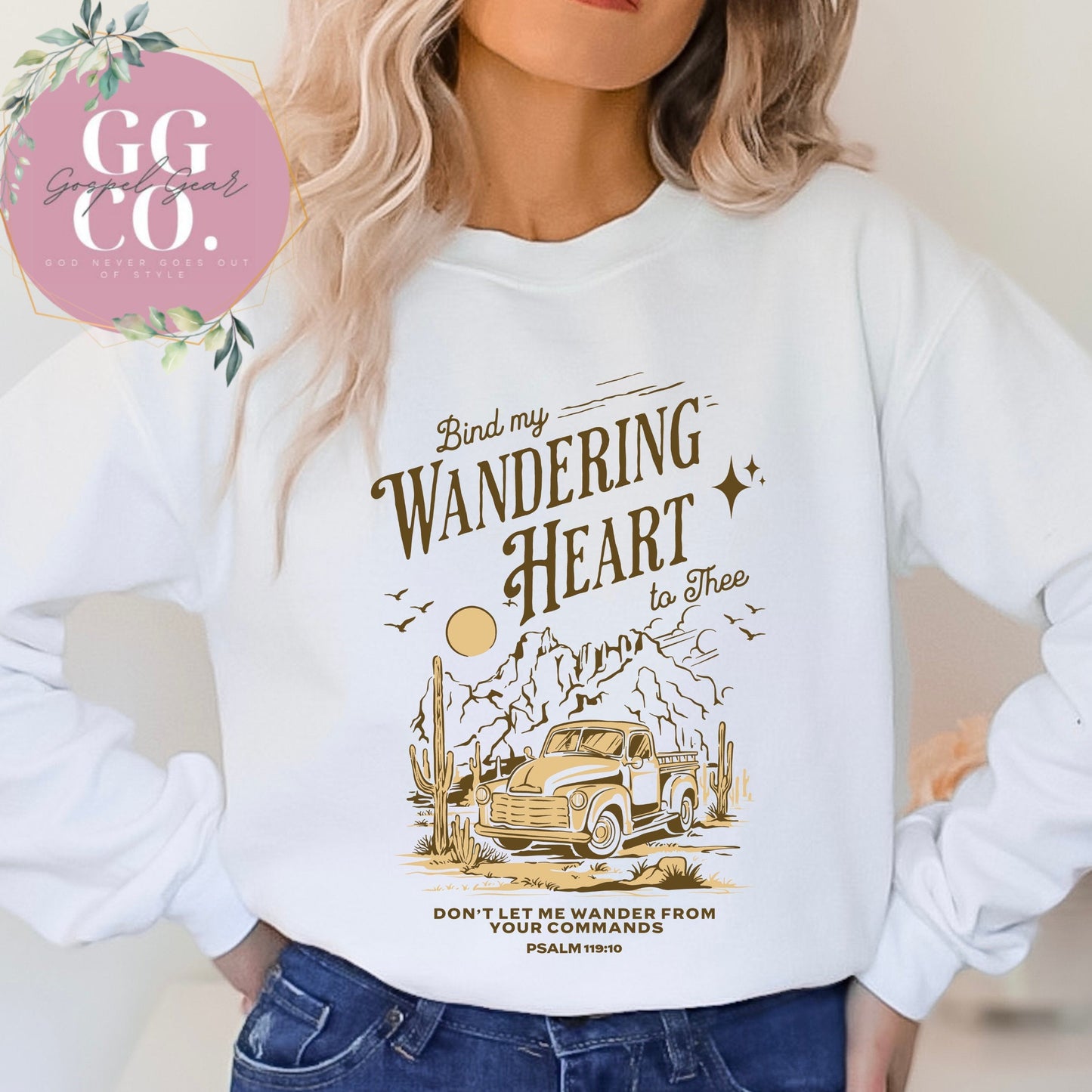 Bind My Wandering Heart -  Christian Shirt - Christian Apparel - Christian Gift (3-19)
