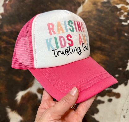 Raising Kids And Trusting God - Christian Foam Mesh Trucker Hat