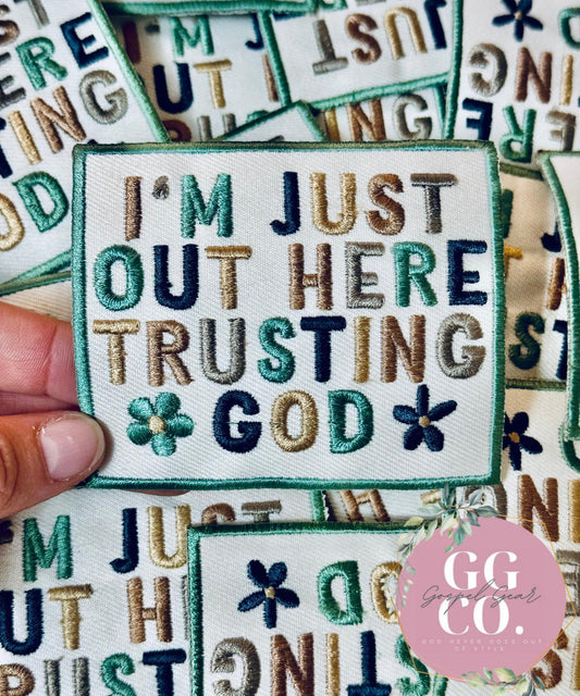 I’m Just Out Here Trusting God Patch, Christian Hat Patch, Embroidered Patch, Trucker Hat Patch, Iron On, Trendy Hat Patch, Jesus Patch