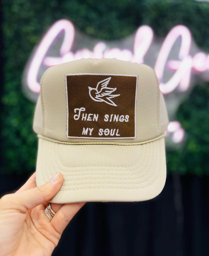 Then Sings My Soul - Christian Trucker Hat