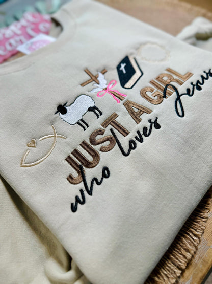 Just A Girl Who Loves Jesus Embroidered Shirt, Embroidered Pullover, Christian Sweatshirt, Jesus Pullover, Christian Gift, Christian Tee