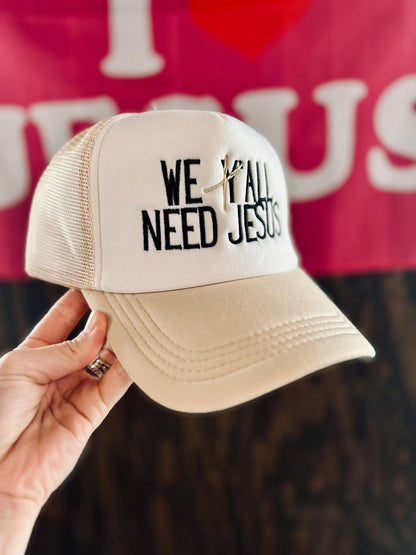 We All Need Jesus - Christian Embroidered Trucker Hat