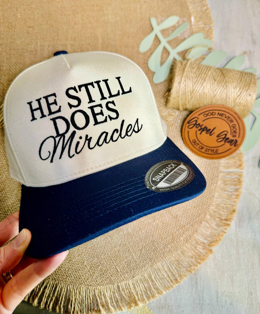 He Still Does Miracles - Embroidered Vintage Hat