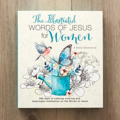 The Illustrated Words of Jesus for Women Devotional BY CAROLYN LARSEN